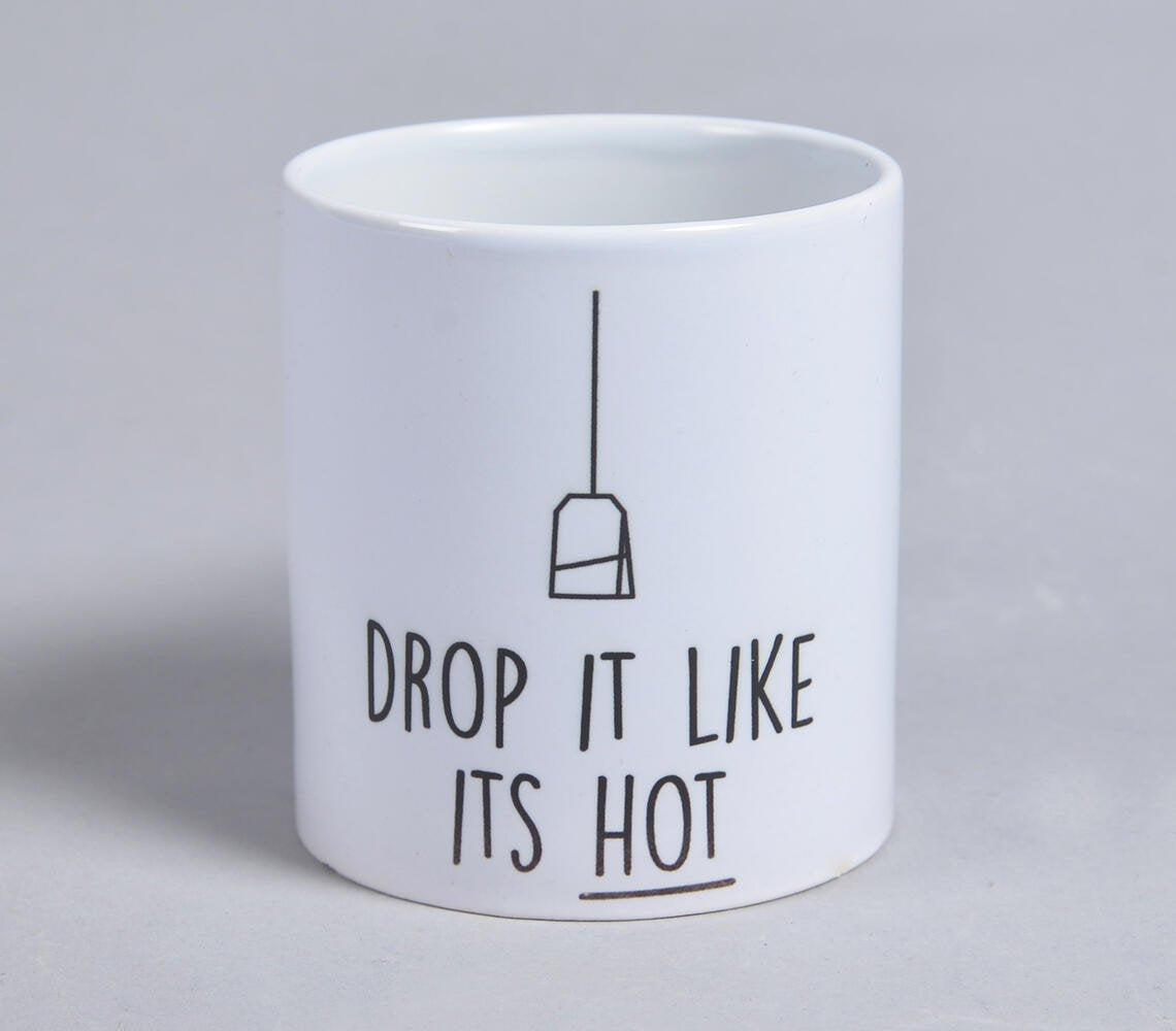 Drop it like its hot Ceramic Mug